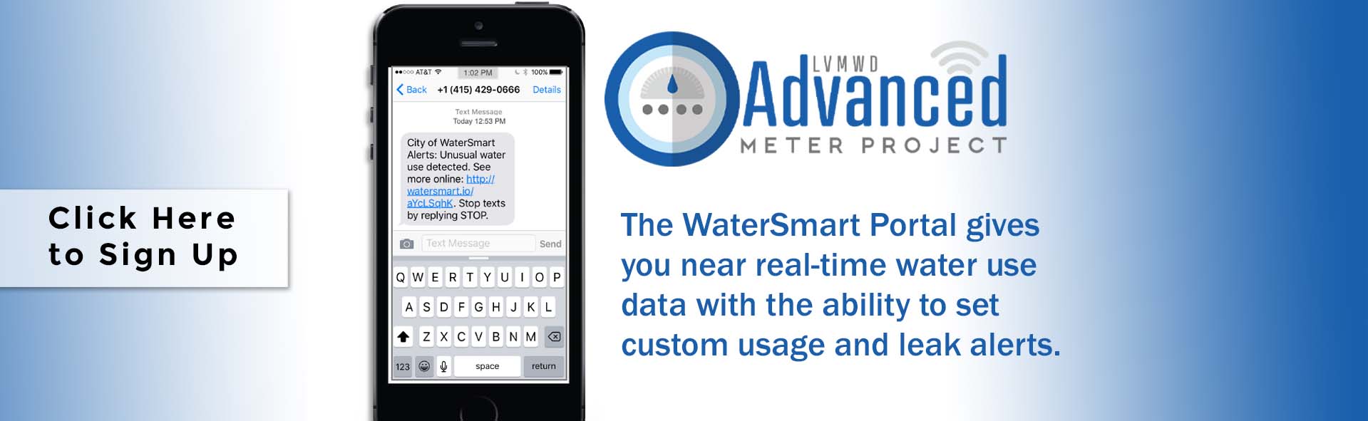 Near real-time water use data and customizable alerts - sign up now
